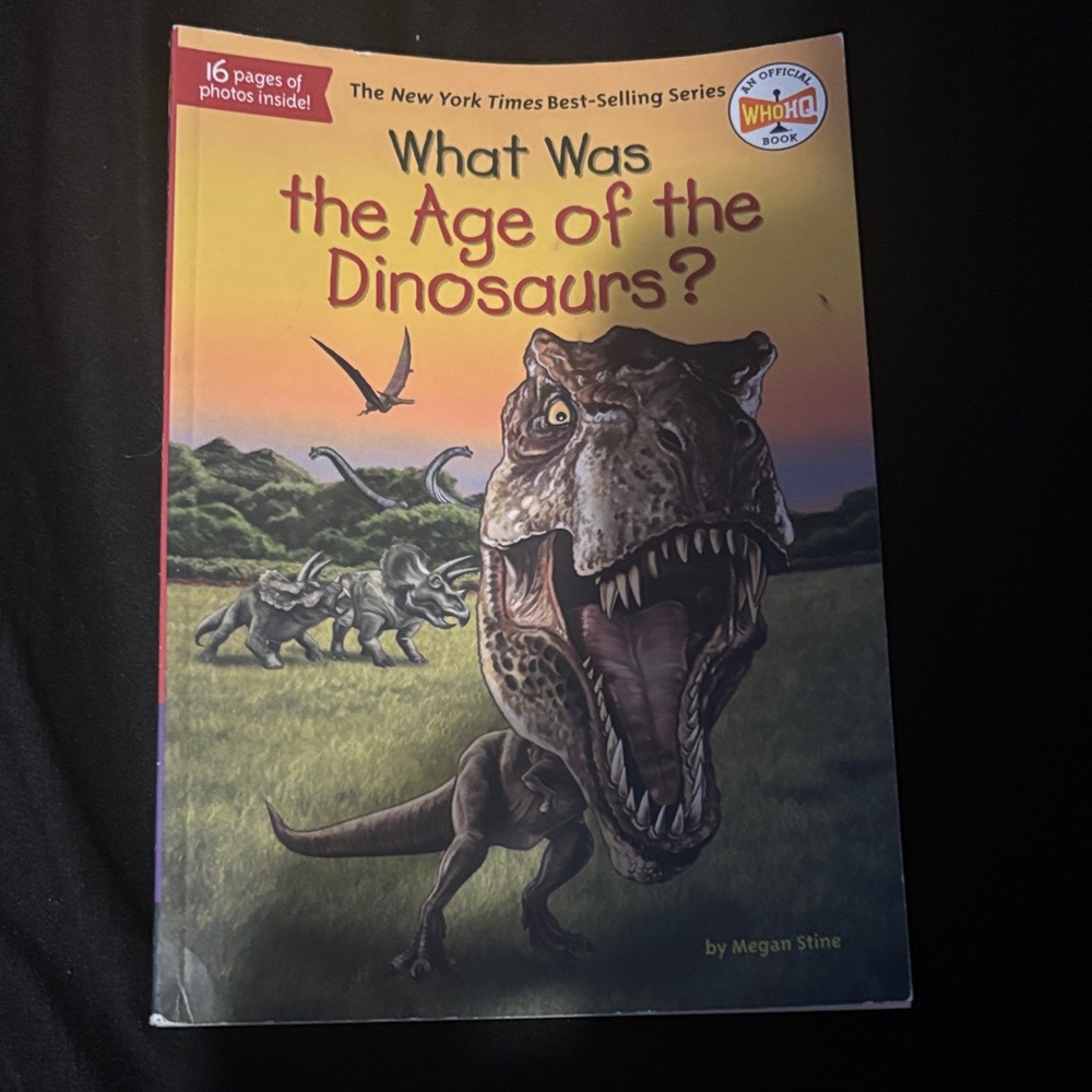 Book: What Was the Age of the Dinosaurs?